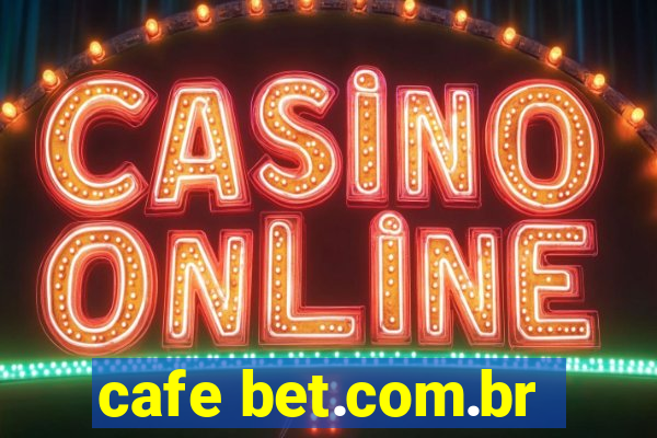 cafe bet.com.br